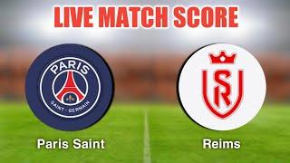 Paris Saint Germain Vs Reims Live Match Score Full Live 2023