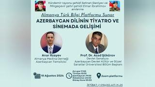 Dünya Bilgi Platformu Sunar: Prof.Dr.Azad Şükürov-Azerbaycan Dilinin Tiyatro ve Sinemada Gelişimi