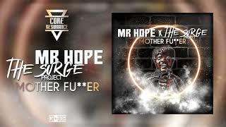 Mother Fu**er - Mr Hope & The Surge Project - Official video clip