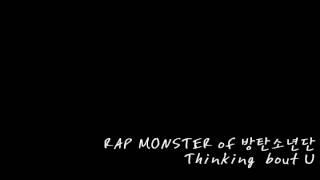 RAP MONSTER of 방탄소년단 (BANGTAN) - Thinking bout U