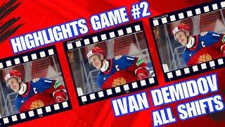 Ivan Demidov 2nd Game of the Season - Highlights 9-7-24