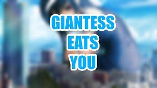 GIANTESS EATS YOU [Vore Asmr] [Swallows] [Giantess] [Stomach Noises]