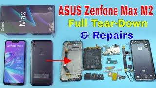 ASUS Zenfone Max M2: Full Tear Down, Disassembly & Repairs