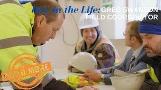 Day in the Life: Greg Swanson, Field Coordinator