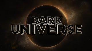 Dark Universe - Monsters Legacy [HD]