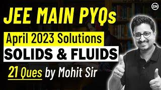 Solids & Fluids April Attempt - JEE Main 2023 | Physics PYQs | Eduniti | Mohit Sir