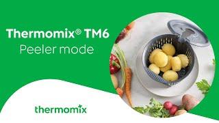 Thermomix® TM6 Peeler Mode