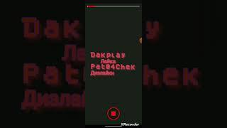 Dakplay vs Pat04Chek