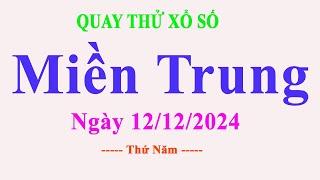 Quay Thử Xổ Số Miền Trung Hôm Nay ngày 12/12/2024 | QUAY THỬ BA MIỀN 2828