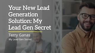 Your New Lead Generation Solution: My Lead Gen Secret: This