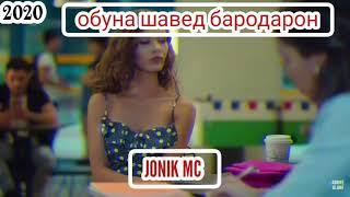 КЛИПИ.JONIK MC -_-ИШҚИ БОВАРИ_-NEW REP. 2020