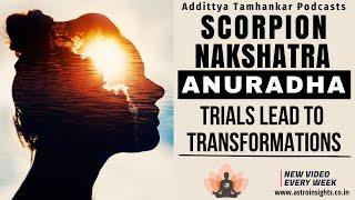Anuradha Nakshatra In Detail According to Vedic Astrology and Some Secrets of Scorpio Horoscope