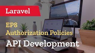 How to create Authorization Policies in Laravel 9 - Learn Laravel API Tutorial - Ep8