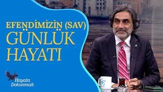 Hz. Peygamber'in (sav) Zaman Yönetimi Nasıldı? - Hayata Dokunmak (81. Bölüm)