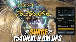 1540 Surge DEATHBLADE 2Minute DPS Test 9.6M | Lost Ark: PvE 로스트아크