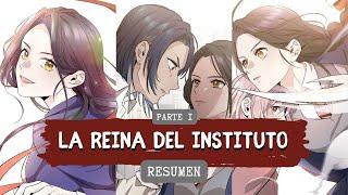  Reencarné como la REINA DE JOSEON pero ahora SOY una ESTUDIANTE ACOSADA  MANHWA RECAP | PARTE 1️⃣