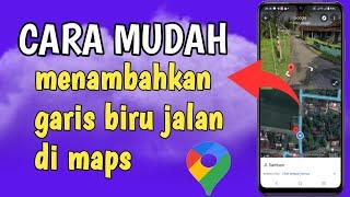 menambahkan garis biru jalan di maps@itoswit