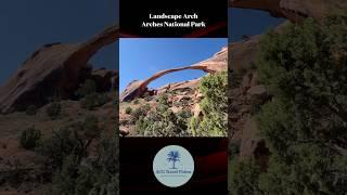 Landscape Arch at Arches National Park