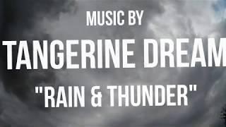 Tangerine Dream "Rain & Thunder". (Lavriko free stock video mixing on original TD music).