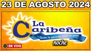 Resultado CARIBEÑA NOCHE VIERNES 23 de agosto de 2024 #Chance #Caribeña