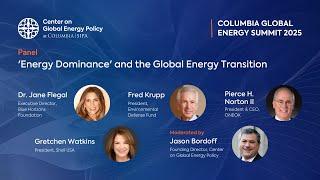 Panel | 'Energy Dominance' and the Global Energy Transition