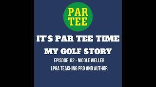 Learn About the Storied Life of a Teaching Golf Pro and Author - Nicole Weller