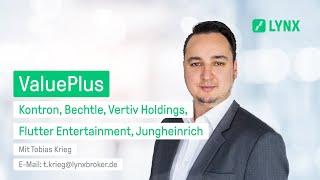 ValuePlus – KTN, BC8, VRT, FLTR  - Investieren mit System - Fundamental- und Chartanalyse vereint