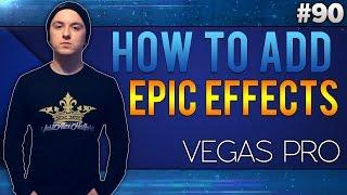 Sony Vegas Pro 13: How To Add Epic Film Effects - Tutorial #90