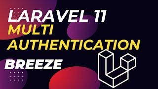 Laravel 11 Breeze Multi Authentication tutorial