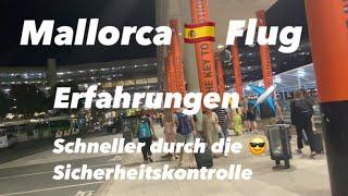 Flug nach Mallorca ️ Tipps & Erfahrungen  Boeing NEU ️Verspätung  schneller mit „Slot & Fly 