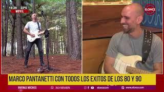 Marco Pantanetti en vivo por Elonce TV interpretó clásicos de los 80 y 90