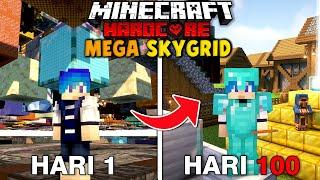 100 Hari di Minecraft Hardcore MEGA SKYGRID