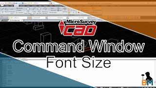 MicroSurvey MCAD How To: Changing the Command Window Font Size | Bench Mark