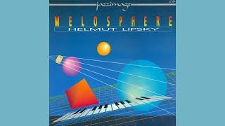 Helmut Lipsky - MELOSPHERE - 1986 - Full Album