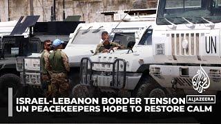 Israel-Lebanon cross border tension: UN peacekeepers hope to restore calm