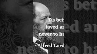 #alfred #alfredlordtennyson #quotes