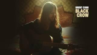 Brent Cobb - Black Crow [Official Audio]