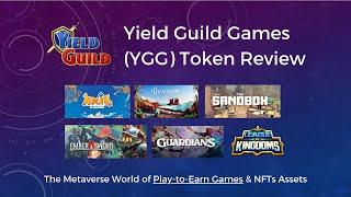 Yield Guild Games (YGG) Token Review | Best Play-to-Earn + NFTs investment?