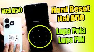 Cara Hard Reset ITEL A50 yang lupa PIN, Lupa Password || Buka Lupa Pola Itel A50 Tanpa PC..!!