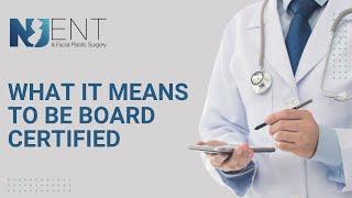 What it Means to be Board Certified | We Nose Noses