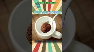 Types of Coffee from around the World