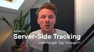 What is server-side tracking with Google Tag Manager? Let me show you