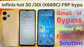 Infinix Hot 30i FRP bypass Android 12 /infinix (X669C) Gmail Account Bypass without PC