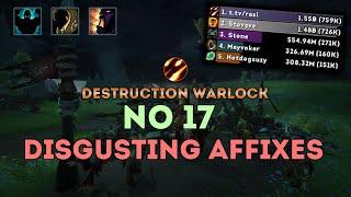 The Nokhud Offensive +17 | Destruction Warlock | Dragonflight WoW 10.2.6