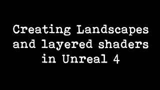 creating landscapes and materials in unreal 4