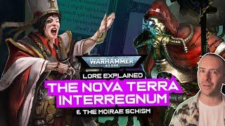 The NOVA TERRA INTERREGNUM & the MOIRAE SCHISM Explained - Warhammer 40k Lore