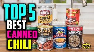  Top 5:  Best Canned Chili Reviews Of 2021 | Best Canned Chili For Chili Cheese Fries