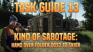 Kind Of Sabotage - Skier Task Guide - Escape From Tarkov