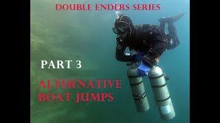 PART 3 ALTERNATIVE BOAT JUMPS IN SIDEMOUNT (DOUBLEENDERS SERIES)