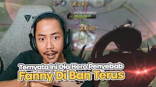 Ternyata Hero Ini Penyebab Fanny Selalu Kena Banned Terus️- Mobile Legends